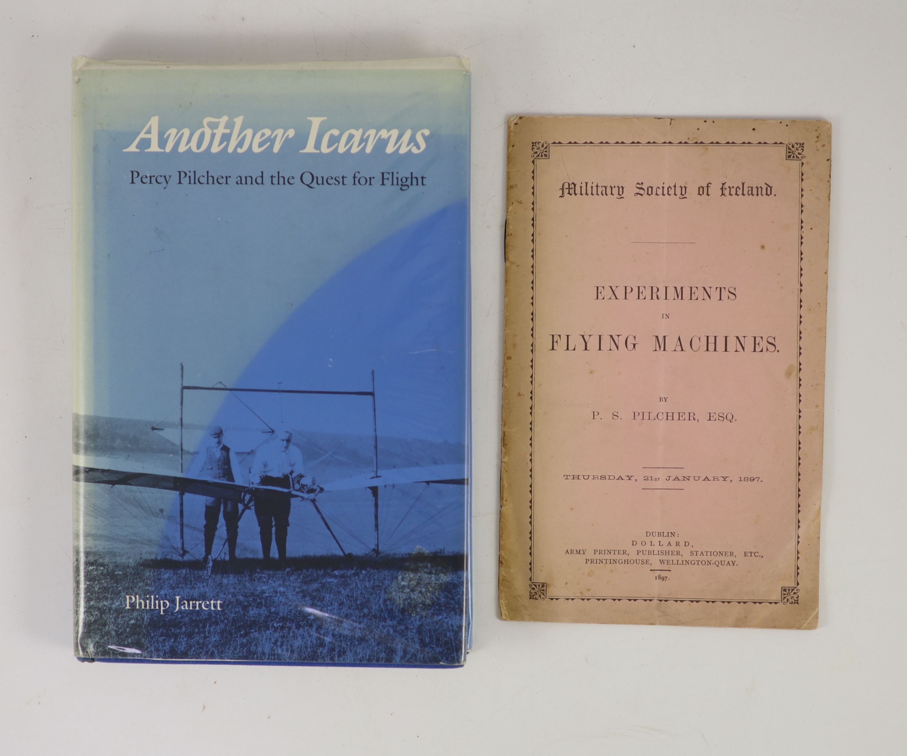 Pilcher, P. S. Military Society of Ireland. Experiments in Flying Machines. Thursday, 21st January 1897. Dublin